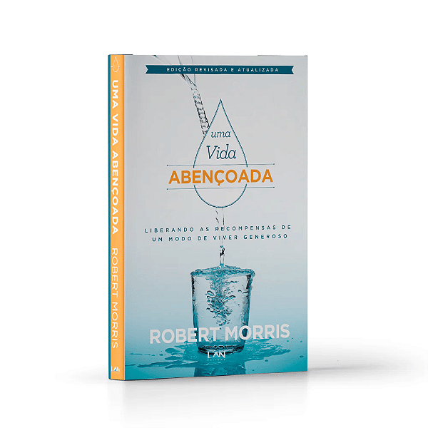 Uma Vida Abençoada - Robert Morris