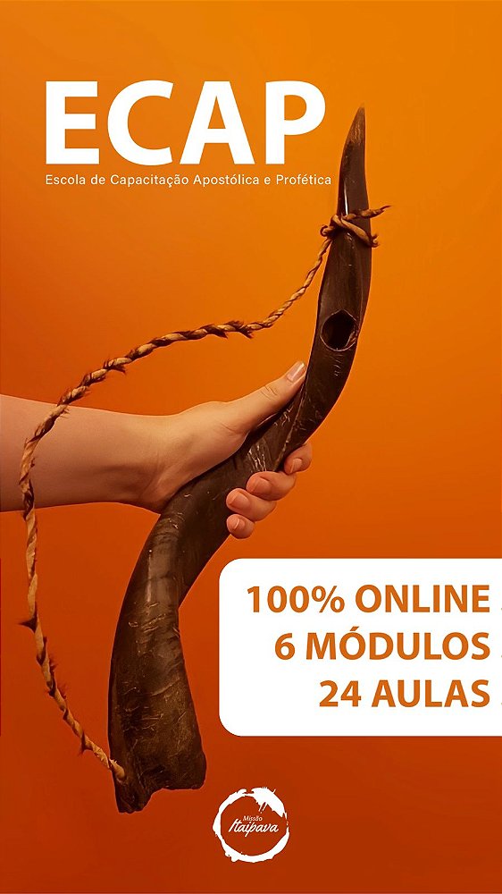 Curso ECAP - Escola de Capacitação Apostólica e Profética - Curso Online