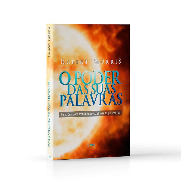 O Poder das Suas Palavras - Robert Morris