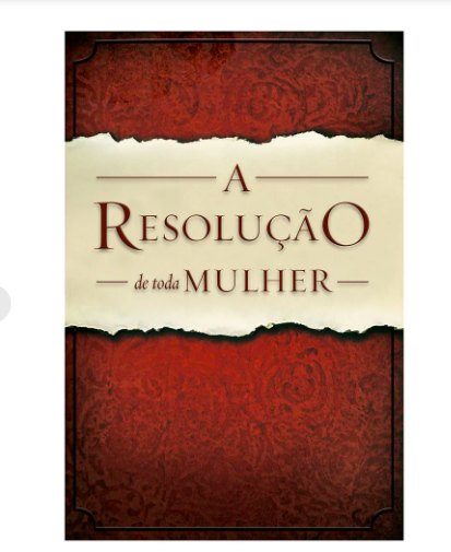 A Resolução de Toda Mulher - Priscilla Shirer
