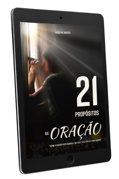 EBOOK-21 PROPÓSITOS DA ORAÇÃO