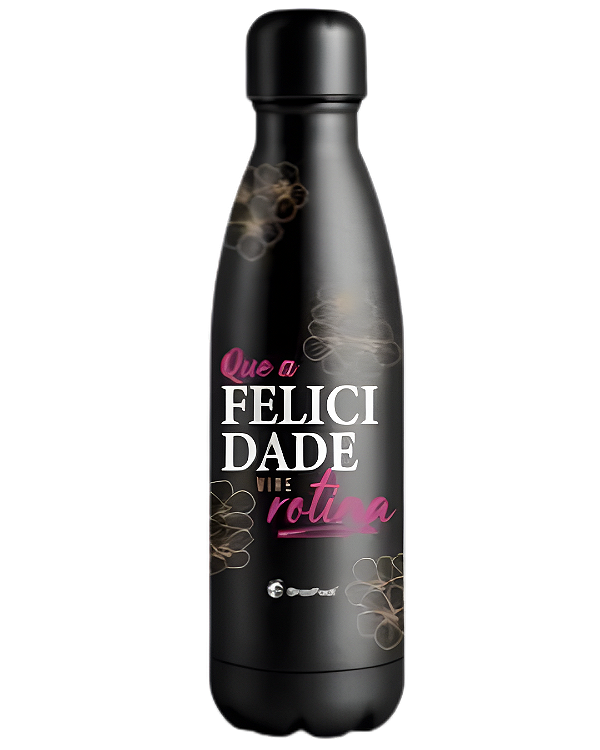 GARRAFA TÉRMICA METAL NEO 500ML - FELICIDADE VIRE ROTINA