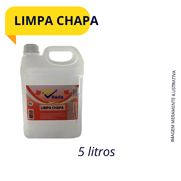 LIMPA CHAPA 5 LITROS | VITORIA