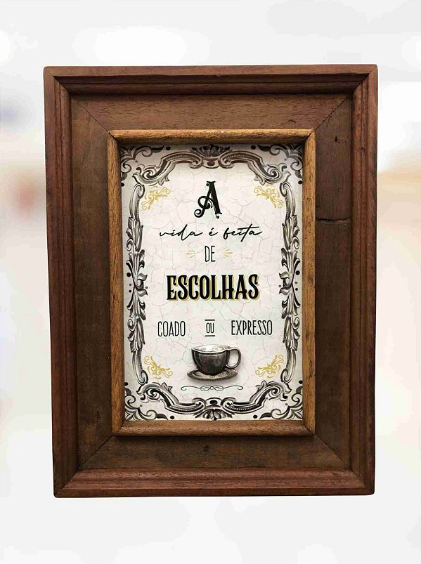 Quadro Escolhas Café Coado ou Expresso