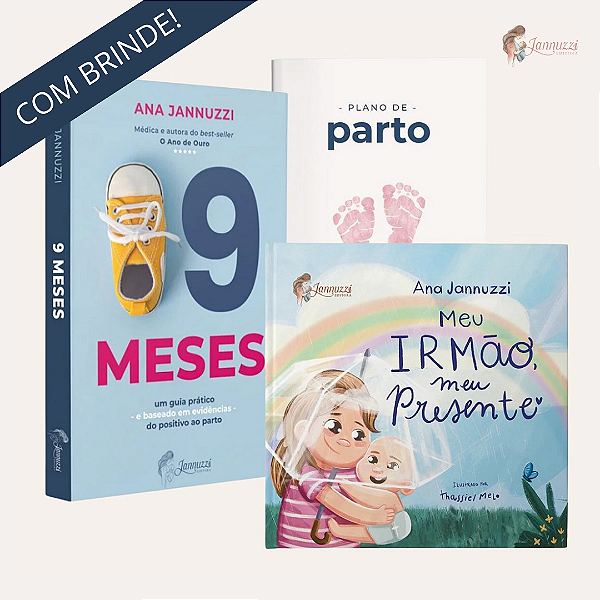 Kit Família em Crescimento: Livro 9 meses + Plano de Parto + Livro Meu irmão, meu presente