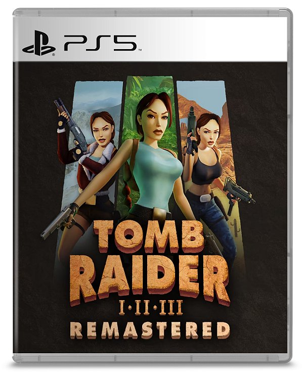 Tomb Raider I-III Remastered Starring Lara Croft Para PS5 - Mídia Digital