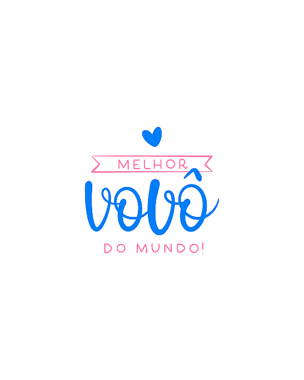 Estampa Digital DTF PuppyArt Melhor vovo do mundo azul