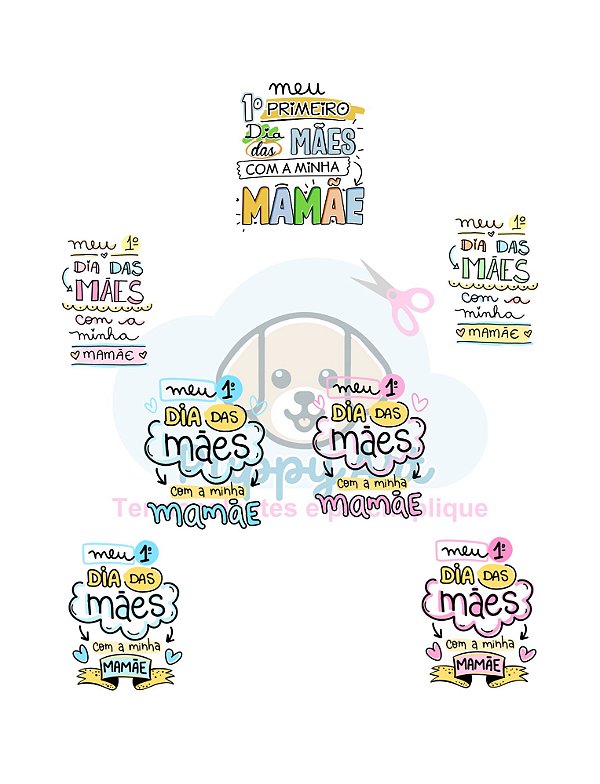 Estampa Digital DTF PuppyArt - Meu 1. Dia das mães