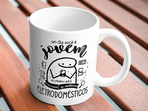 Caneca de Aniversário Um dia você é jovem