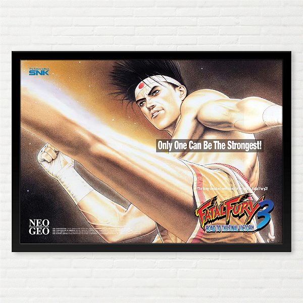 Quadro Fatal Fury 3 Road - To The Final Victory - Joe Higashi - Pôster Arcade SNK
