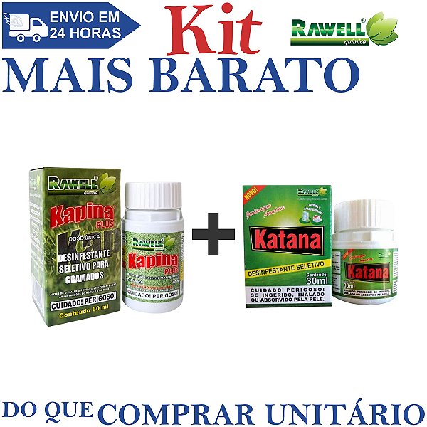 Kit 1un Kapina Plus 60ml + 1un Katana 30ml - Rawell Química