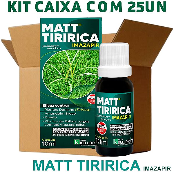 KIT 25 Matt Tiririca 10ml - Kelldrin