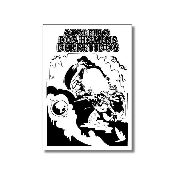 Atoleiro Dos Homens Derretidos (Físico + Digital)