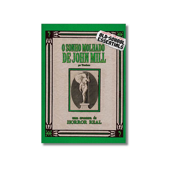 O Sonho Molhado de John Mill (Físico + Digital)