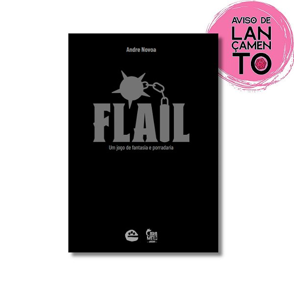 FLAIL - Um jogo de fantasia e porradaria EDIÇÃO ZINE
