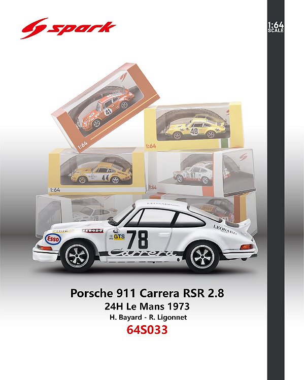 *** PRÉ-ORDER *** Porsche 911 Carrera RSR 2.8 No.78 Le Mans 1973 1:64 Spark