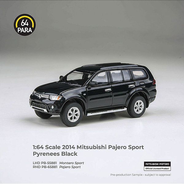 *** PRÉ-ORDER *** 2014 Mitsubishi Pajero Sport 1:64 PARA64 Preto QTD3