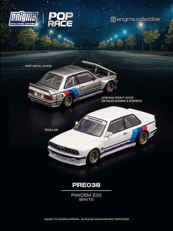 *** PRÉ-ORDER *** Pandem E30 ENIGMA 1:64 POP RACE Branco QTD6