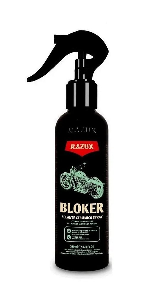Razux Bloker 240ml | Selante Cerâmico Spray | Proteção e Brilho para Motos | REF:5763