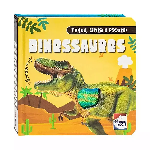 Toque, Sinta e Escute! Dinossauros