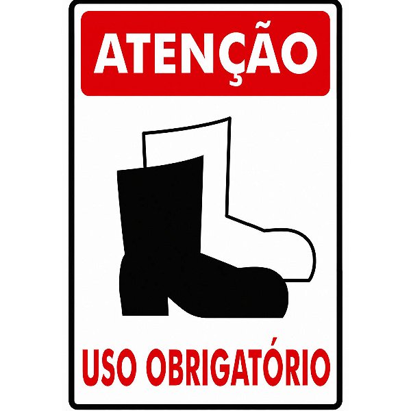 Placa Atenção Bota Uso Obrigatório 30 x 20 x 0,80  PS-83  Encartale