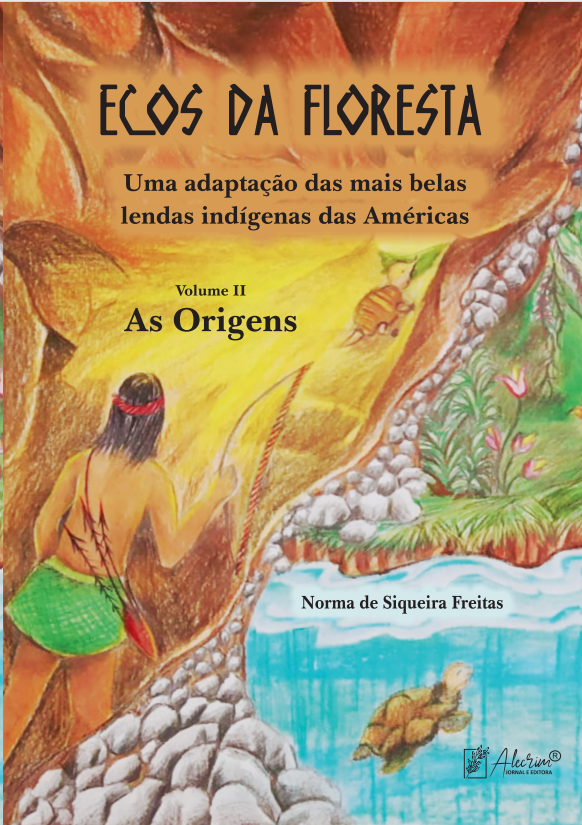 ECOS DA FLORESTA - VOL 2 - AS ORIGENS