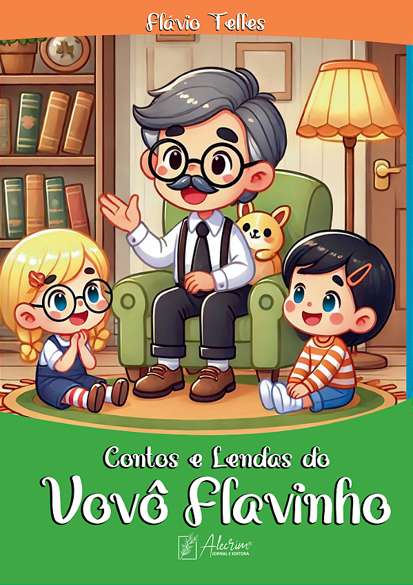 Contos e lendas do vovô Flavinho