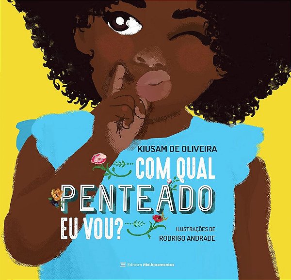 Com qual penteado eu vou? Melhoramentos