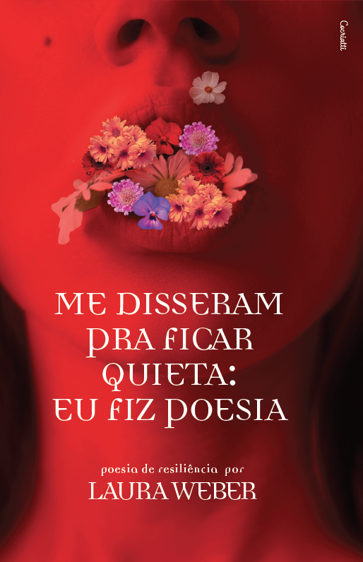 Me disseram pra ficar quieta: eu fiz poesia