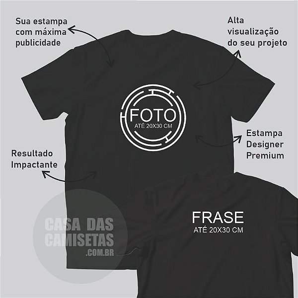 Camiseta Basica Preta Com Sua Estampa Personalizada Até 20X30cm e Frase Nas Costas