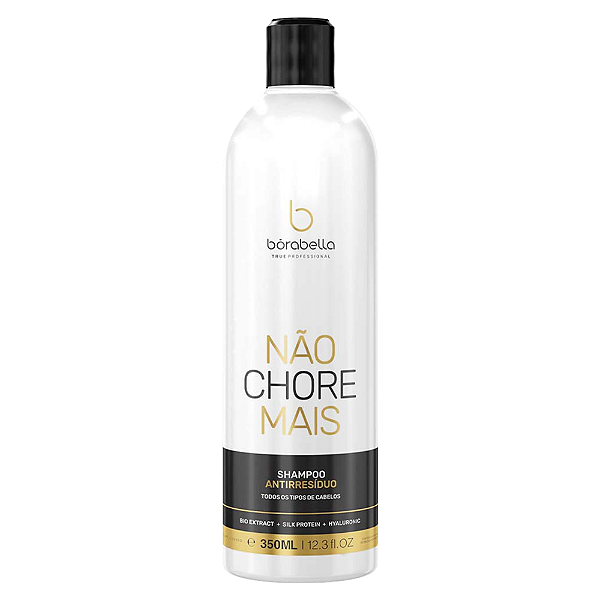 Shampoo Anti Resíduos 350ml Abre Cutículas Não Chore Mais Borabella