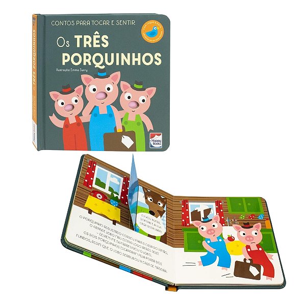 Contos Para Tocar e Sentir: Três Porquinhos - Happy Books