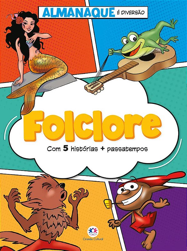 Almanaque é Diversão: Folclore 5 Histórias e Passatempos - Ciranda Cultural
