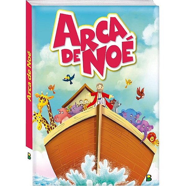 Maravilhas da Bíblia: Arca de Noé - TodoLivro