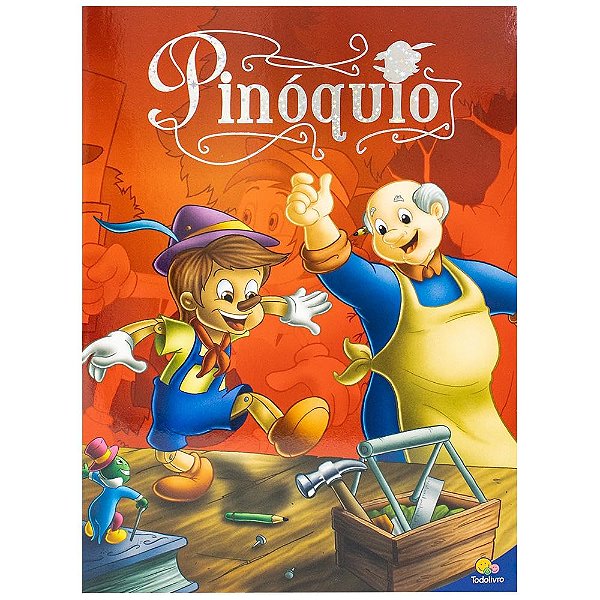 Clássicos TodoLivro: Pinóquio - TodoLivro