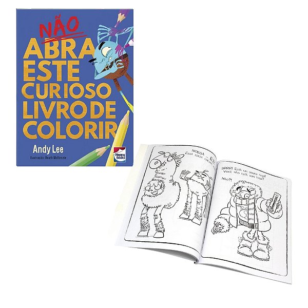 Não Abra Este Curioso Livro de Colorir - Happy Books