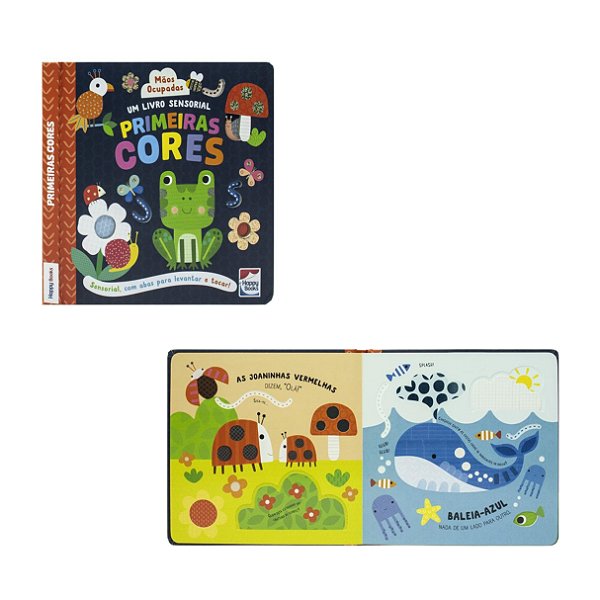 Livro Sensorial Mãos Ocupadas: Primeiras Cores - Happy