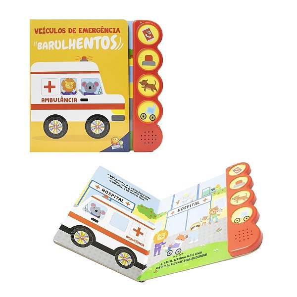 Livro Sonoro Veículos de Emergência Barulhentos: Ambulância - TodoLivro
