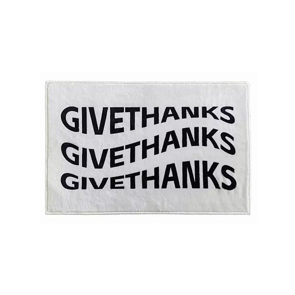 TAPETE MACIO GIVE THANKS TAMANHO 60X40 CM.