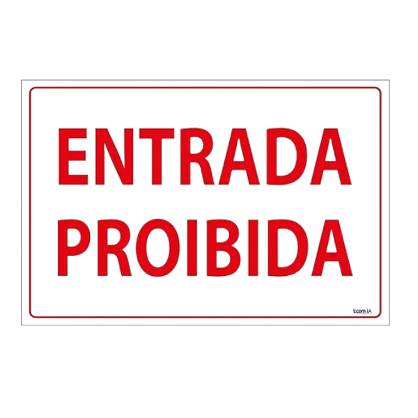 Placa Sinalização Entrada Proibida 20X30 Ps18