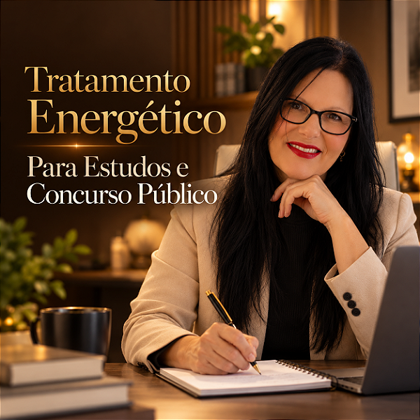 Tratamento Energético Para Estudos e Concurso Público