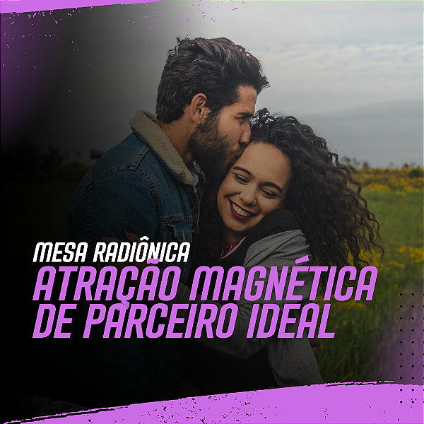Mesa Radiônica Atração do Parceiro Ideal