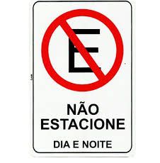 PLACA DE SINALIZACAO NAO ESTACIONE DIA/NOITE 16X25 SIN92 - GRESPAN