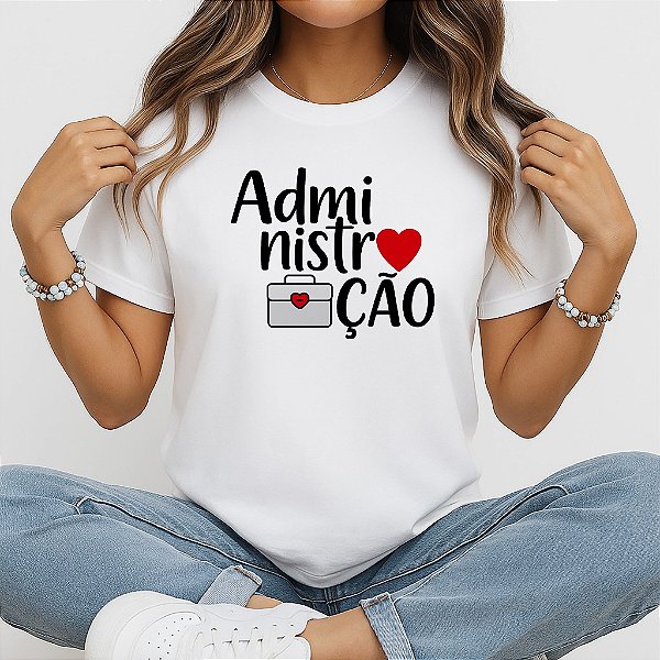 Camiseta Baby Look Feminina Administração com Coração