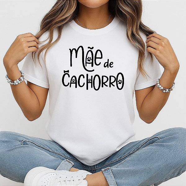 Camiseta Baby Look Feminina Mãe de Cachorro