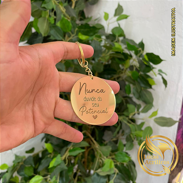 KIT COM 10 CHAVEIROS NUNCA DUVIDE DO SEU POTENCIAL EM ACRÍLICO 4X4 CM