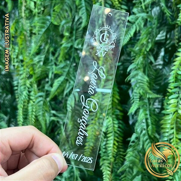 MARCA PÁGINA EM ACRÍLICO PERSONALIZADO COM FURO 15X3,5 CM