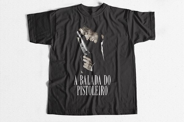 A Balada do Pistoleiro - Camisa 1