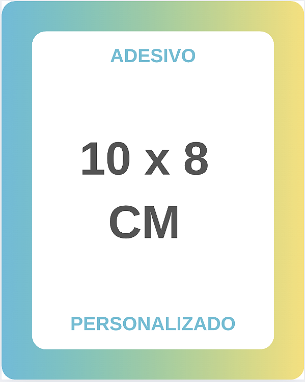 Adesivo Personalizado 10x8cm