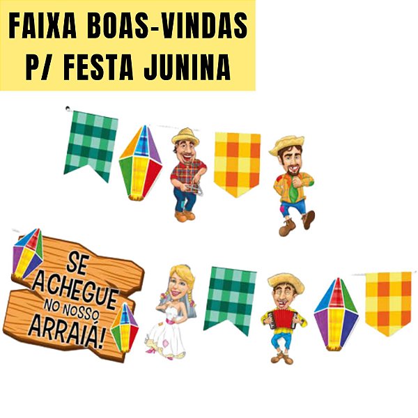 FAIXA DECORATIVA BOAS-VINDAS FESTA JUNINA DUPLA FACE ARRAIÁ 3M - KAIXOTE